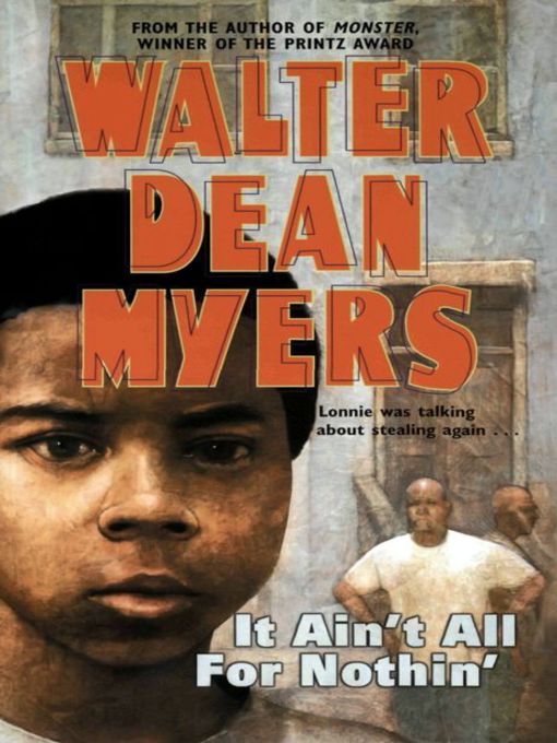 Title details for It Ain't All for Nothin' by Walter Dean Myers - Available